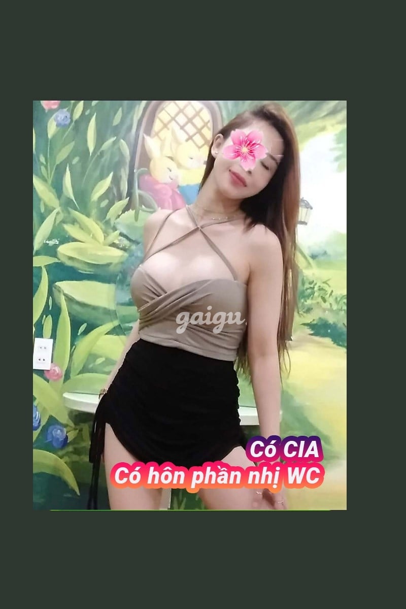 Thiên Thiên – FULL DỊCH VỤ – ĐỈNH NHẤT PHÂN KHÚC – CIA + WC + Some 2 nữ